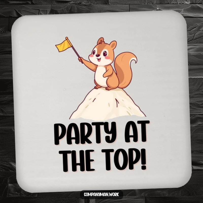Funny drink coasters with an excited squirrel waving a flag at a summit, ideal for protecting surfaces with celebratory humor.