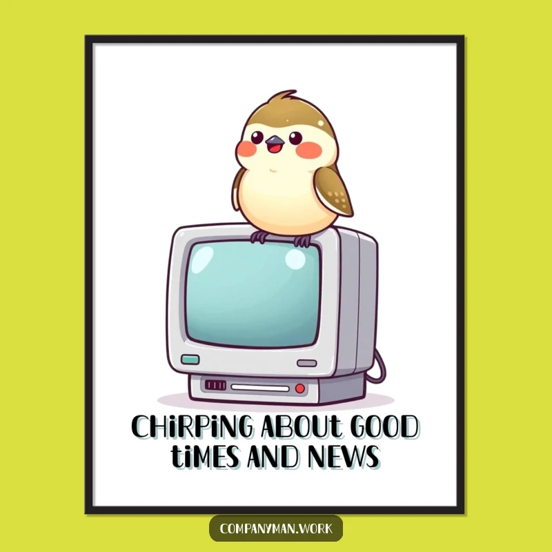 Free Printable Wall Art: Funny Chickadee Computer Poster, Hilarious Downloadable Decor