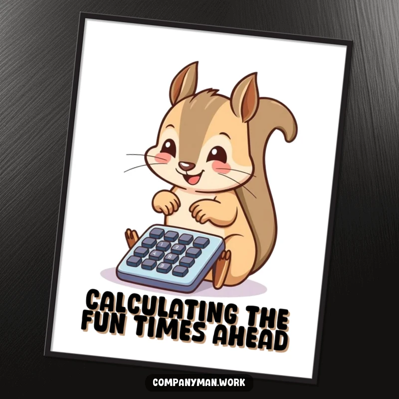 Funny Free Printable Wall Art: A cheerful squirrel intensely tapping a small calculator, perfect for humorous downloadable decor.