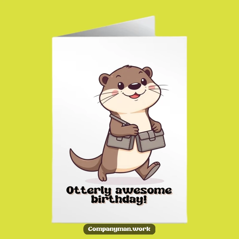 Free Printable Funny Birthday Card: Business Otter, Motivating Downloadable Gift for Achievers