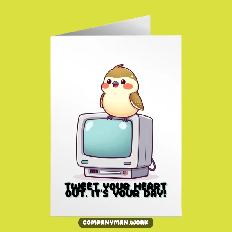 Free Printable Birthday Card: Funny Chickadee Computer Humor for a Downloadable Gift