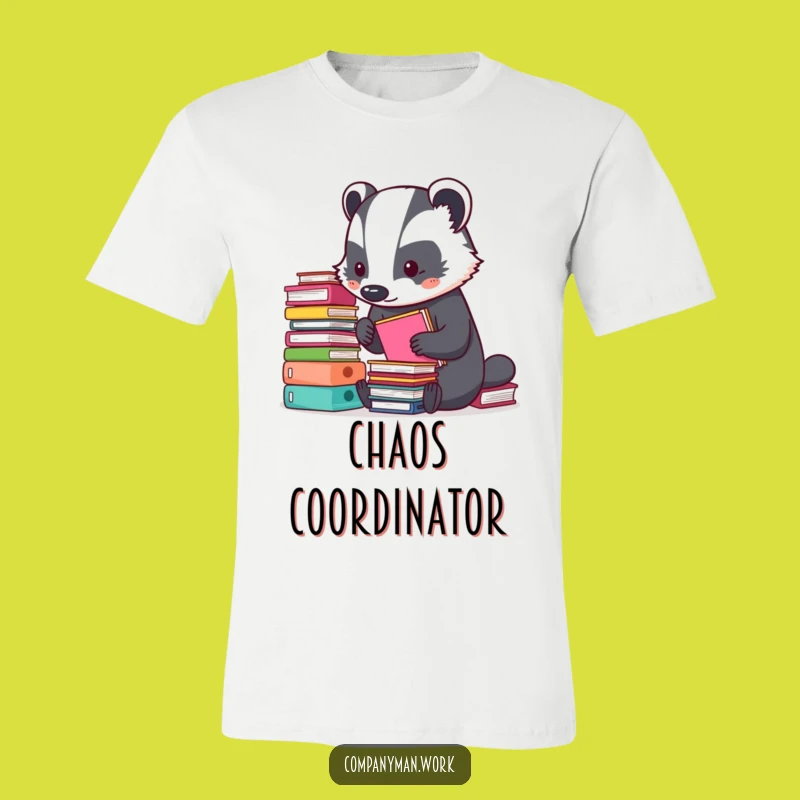 Funny Badger Organizing Folders T-Shirt: Comedic Workwear Gift